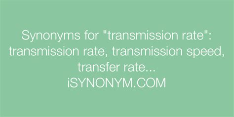 Nov 14, 2013. . Transmission synonym